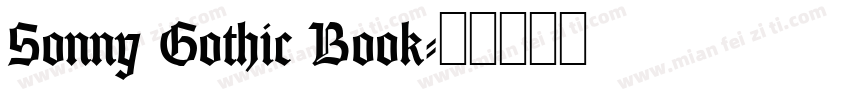 Sonny Gothic Book字体转换